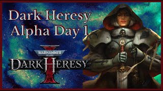 Dark Heresy Alpha Day 1! What will we break? /w @remortisgaming