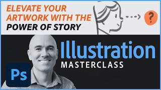 Illustration Masterclass - Visual Storytelling | Adobe Creative Cloud