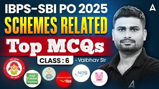 IBPS / SBI PO 2025 | Schemes Related Top MCQs Class 6 | By Vaibhav Sir