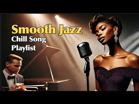 🎶 Chill Smooth Jazz with Soulful Vocals | Relaxing Jazz Music for Chill, Study & Unwind