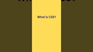 CSS Interview Question: What is CSS? #shortsviral #technicalinterview #shorts  #css #webdevelopment