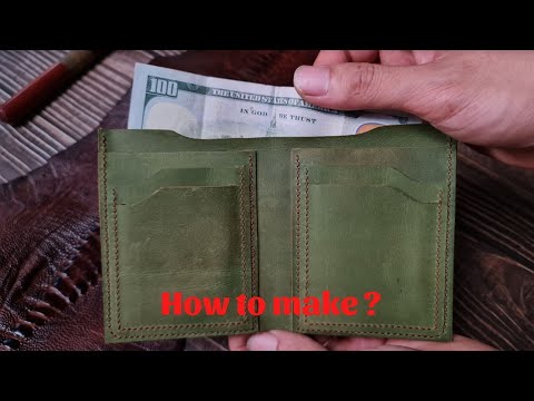 How to Make a Wallet That Will Last the Rest of Your Life ?