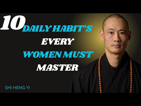 10 Daily Habits Every Woman Must Master [SHI HENG YI]