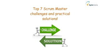 Top 7 Scrum Master Challenges & How to Overcome Them? | Agilemania