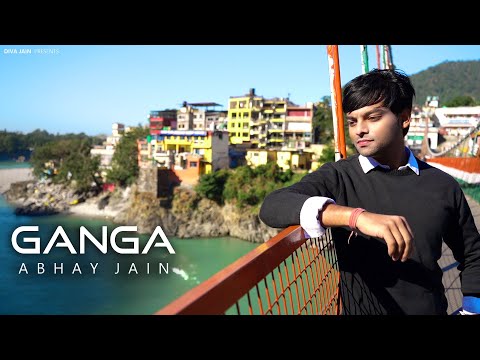 Ganga | Abhay Jain (Official Video) | Main Hoon Ganga Teri Maa