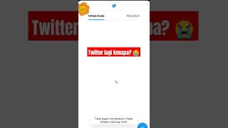 Twitter Kenapa? #shorts #twitter #error #fyp