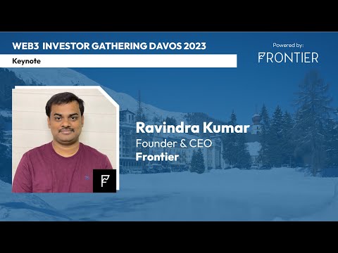Davos 2023 Web3 Investor Gathering - Keynote by Ravindra Kumar