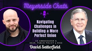 Navigating Challenges in Building a More Perfect Union w/ US Ambassador  David Satterfield