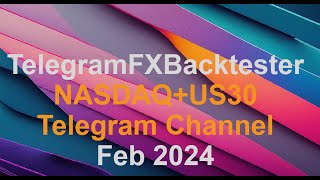 Backtest February 2024 Telegram Channel NASDAQ+US30 https://t.me/NASDAQFOREXSIGNAL #forexcopytrade