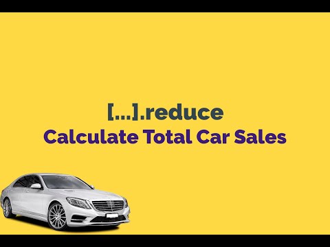 Total Sale of Cars With Tax - arr.reduce()