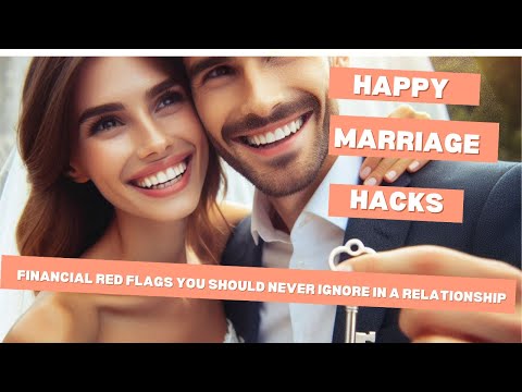 Financial Red Flags in Relationships You can't ignore