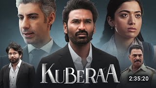 Kubera Full Movie Hindi Dubbed 2025 | Dhanush New Movie , Nagarjuna, Rashmika Mandanna | South Movie