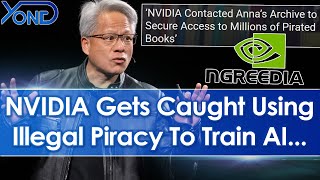 Lawsuit Accuses NVIDIA Of Using Illegal Piracy To Train AI...