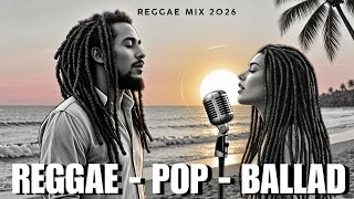 Dub Relaxing Reggae - Reggae Music Mix 2026 - Roots & Chill Vibes