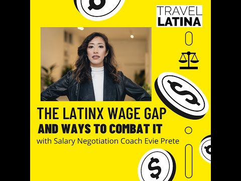 The Latinx Wage Gap and Ways to Combat It
