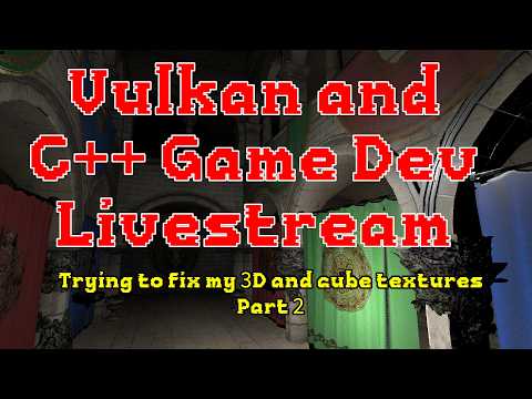 C++ and Vulkan Game Dev - Trying to fix 3D and cube textures Part 2
