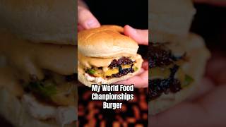 I cooked this burger at the World Food Championships…
