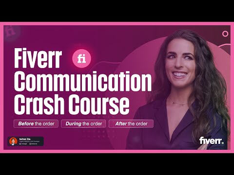Fiverr Communication Crash Course: Role of Effective Communication on Success Score Fiverr 2024