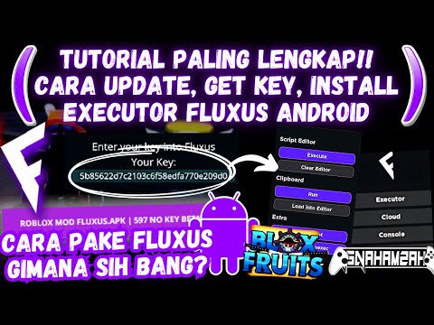 CARA PASANG! GET KEY! UPDATE EXECUTOR FLUXUS ANDROID | BOCIL ROBLOX 100% PASTII LANGSUNG PAHAM