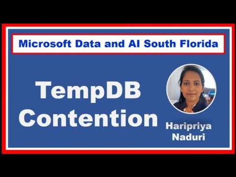 TempDB Contention: How to Identify and Resolve it by Haripriya Naidu - DataAISF