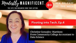 Episode 4 Part 2 | From Community College Accountant to Data Science | Pivoting into the Tech Field