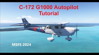 MSFS 2024 Cessna 172 G1000 Auto Pilot Tutorial