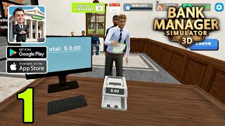 Bank Manager Simulator 3D Gameplay (Android, iOS)
