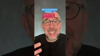 Why You Are Not Being Authentic