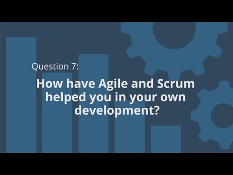 How has agile helped your development?