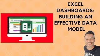 Excel Dashboards: Layers and Building an Effective Data Model