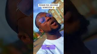 AFTER A SHORT SEMESTER BREAK, WE ARE BACK FOR SECOND SEMESTER!!  SPEAK PIDGIN LIKE A #nigerian