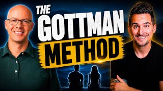 What is the Gottman Method? The Sound Relationship House and Couples #Therapy4DadsPodcast #70