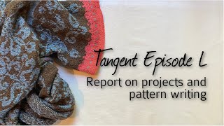 Tangent L - Report on projects and pattern writing