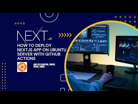 How to Deploy Nextjs app on Ubuntu server  with GitHub Actions