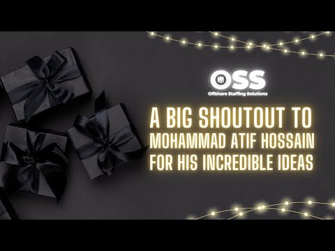 A big shoutout to Mohammad Atif Hossain for his incredible ideas that are transforming OSS!