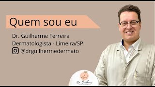 Apresentação Dr. Guilherme Ferreira - Dermatologista Limeira