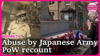 80yrs after WW2: British PoW recounts abuse by Imperial Japanese army