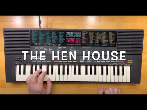 The Hen House by Pollywogs.  Yamaha PSS-480