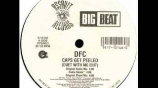 DFC F. MC EIHT- CAPS GET PEELED