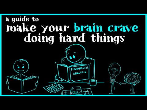 Train your brain to crave doing hard things