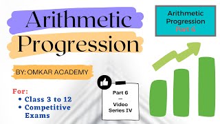 Arithmetic Progression Class 3 to 12 & Competitive Exams (Part 6) Arithmetic Series Arithmetic Mean