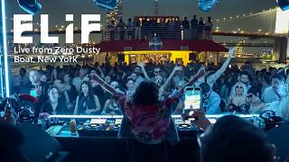 ELIF @ Zero Dusty Boat, New York | August 9, 2025 | Melodic House Indie Dance Deep Techno Set