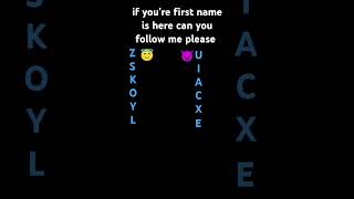if you're # name is here can you follow# me#Zionvibes