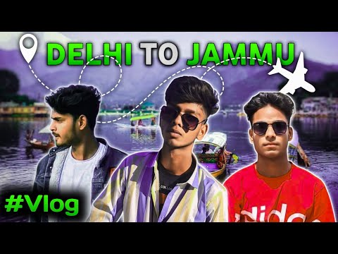 😎 Non-Stop Fun From Delhi to Jammu | Epic Travel Vlog | Part 1