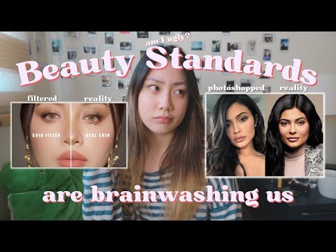 beauty standards are out of control | why we’ll never be enough & my insecurities