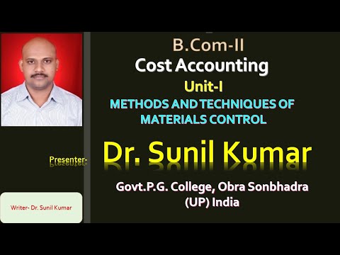 #Dr.SunilKumar, #Methods_and_Techniques_of_Material_Control, #सामग्री_नियंत्रण_के_विधि_एवं_तकनीक,
