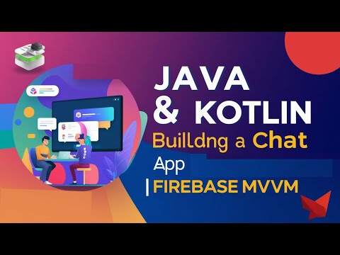 Java & Kotlin - WhatsApp Clone: Building a Chat App using | Firebase MVVM