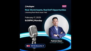 DDC On Demand Ep 19 with MU Digital - Real World Assets, Real Defi Opportunities