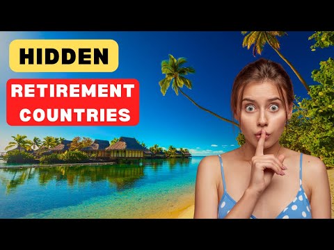 Hidden Retirement Countries You've Probably Never Heard Of