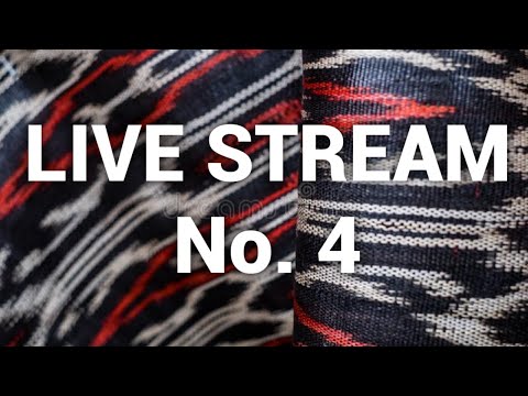 Live Stream #4 (Video No. 19)